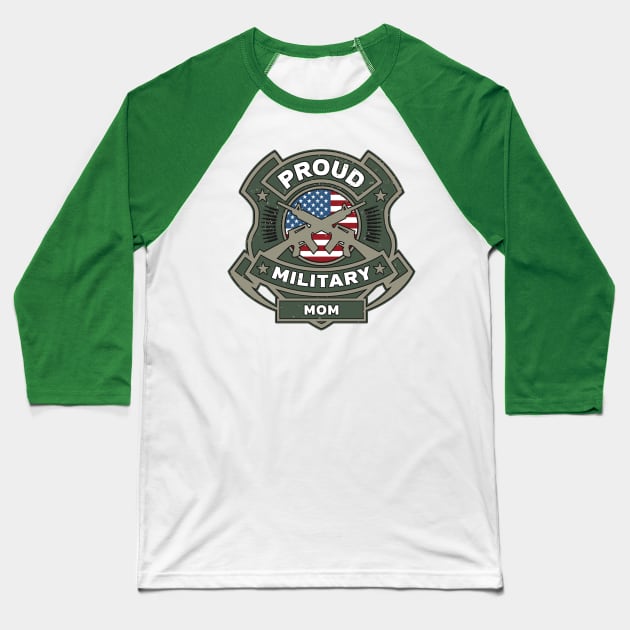 Proud Military Mom Baseball T-Shirt by RadStar